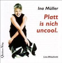 Platt is nich uncool. CD: Live-Mitschnitt einer Lesung