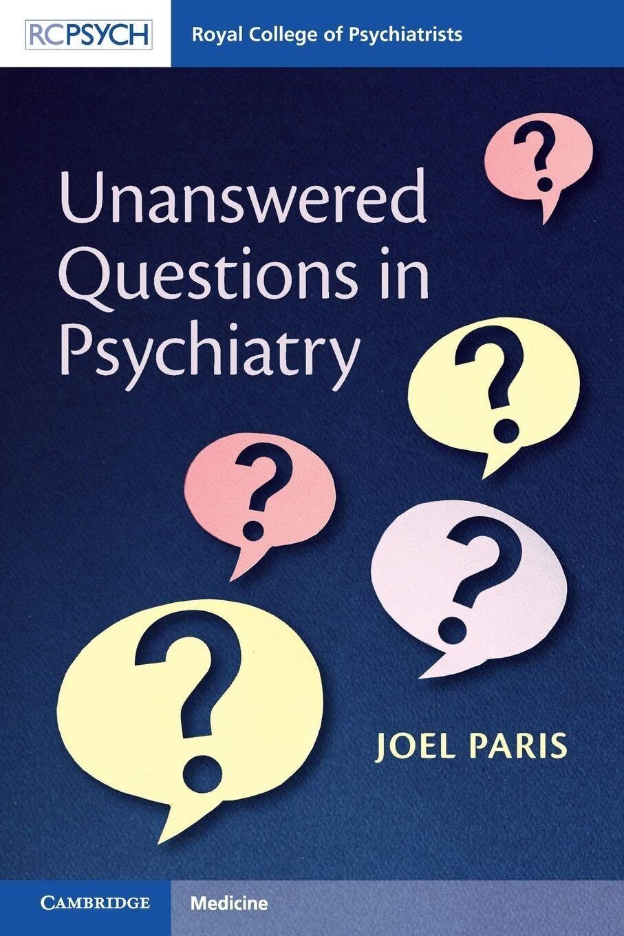 Unanswered Questions in Psychiatry
