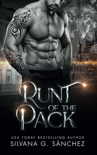 Runt of the Pack: A Wolf Shifter Romance (Bad Boy Shifters of the Unnatural Brethren, Band 2)