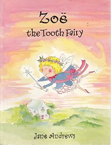 Zoe the Tooth Fairy