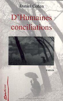 D'humaines conciliations