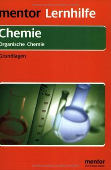 Chemie. Organische Chemie. Grundwissen