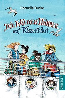 Die Wilden Hühner 2. Die Wilden Hühner auf Klassenfahrt