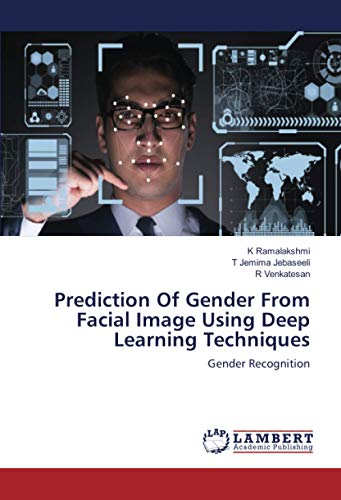 Prediction Of Gender From Facial Image Using Deep Learning Techniques: Gender Recognition