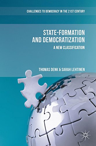 State-Formation and Democratization: A New Classification (Challenges to Democracy in the 21st Century)