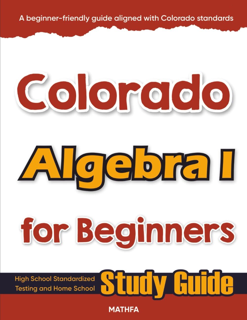 Colorado Algebra I for Beginners