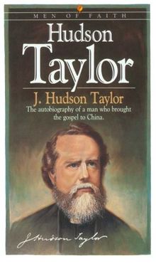 Hudson Taylor (Men of Faith)