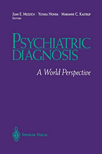 Mezzich, Juan E. Psychiatric Diagnosis, A World Perspective