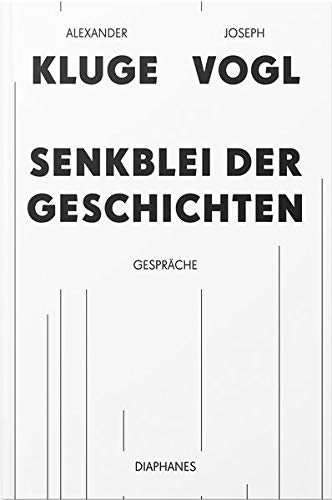 Senkblei der Geschichten - Alexander Kluge Joseph Vogl Kartoniert (TB)