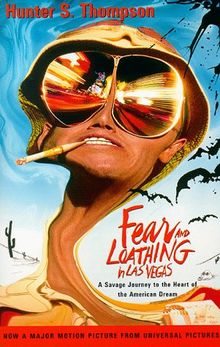 Fear and Loathing in Las Vegas: A Savage Journey to the Heart of the American Dream (Vintage)