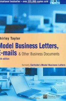 Model Business Letters, E-Mails and Other Business Documents