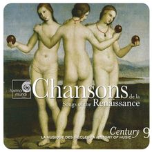 Century 9: Chansons de la Renaissance