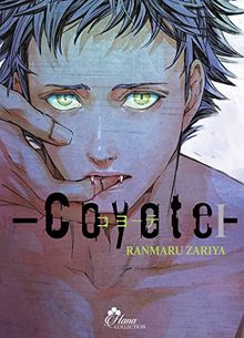 Coyote - Tome 01 - Livre (Manga) - Yaoi - Hana Collection von Ranmaru Zaria | Buch | Zustand sehr gut