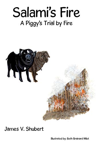 Salami's Fire: A Piggy's Trial By Fire
