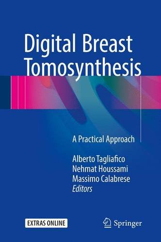 Digital Breast Tomosynthesis: A Practical Approach