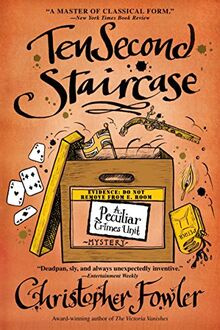 Ten Second Staircase: A Peculiar Crimes Unit Mystery