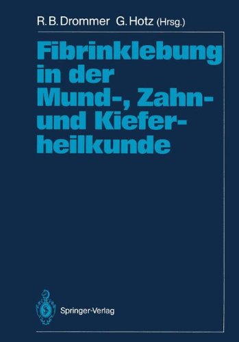 Fibrinklebung in der Mund-, Zahn- und Kieferheilkunde (German Edition)