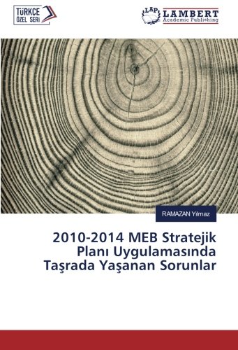 2010-2014 MEB Stratejik Planı Uygulamasında Taşrada Yaşanan Sorunlar