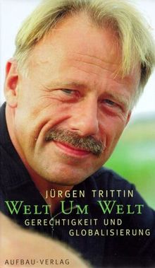 Welt Um Welt. Gerechtigkeit und Globalisierung