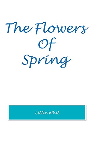 The Flowers of Spring