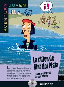 Aventura joven. La chica de Mar del Plata : nivel A2