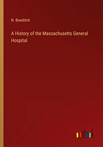 A History of the Massachusetts General Hospital