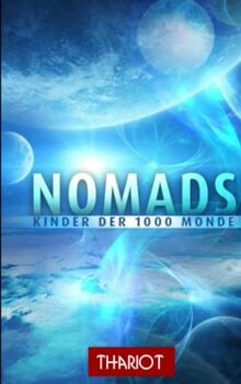 Nomads - Kinder der 1000 Monde