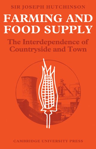 Joseph Hutchinson Farming And Food Supply, The Interdependence Of Countryside And Town