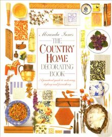 The Country Home Decorating Book