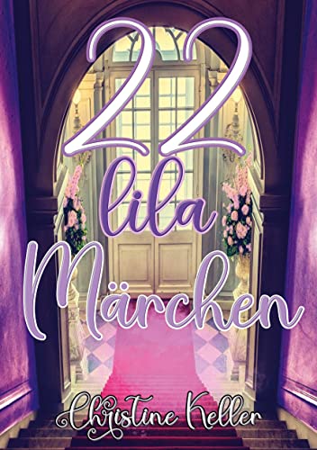 22 Lila Märchen: DE