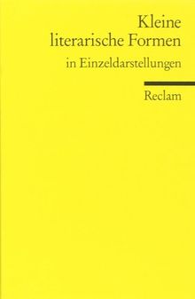 Kleine literarische Formen: In Einzeldarstellungen