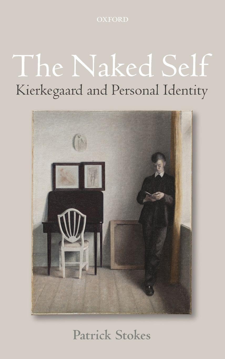 NAKED SELF C: Kierkegaard and Personal Identity