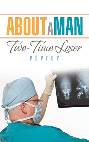 About a Man: Two-Time Loser