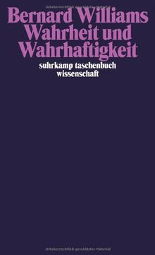 Wahrheit und Wahrhaftigkeit (suhrkamp taschenbuch wissenschaft)