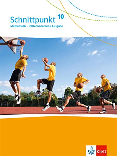 GEBRAUCHT Schnittpunkt Mathematik 10 Differenzierende Ausgabe Schulbuch Klasse 10 (Schnittpunkt Mathematik Differenzierende Ausgabe ab 2017) - Preis vom 05082023 050651 h