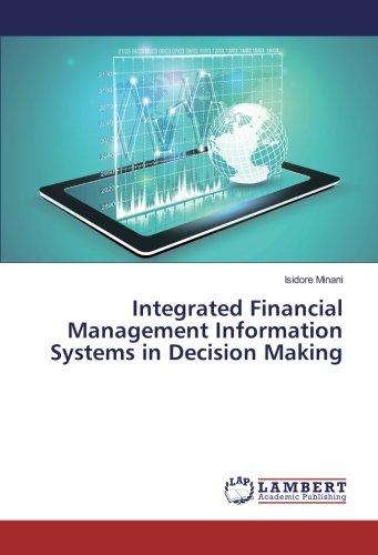 Integrated Financial Management Information Systems in Decision Making