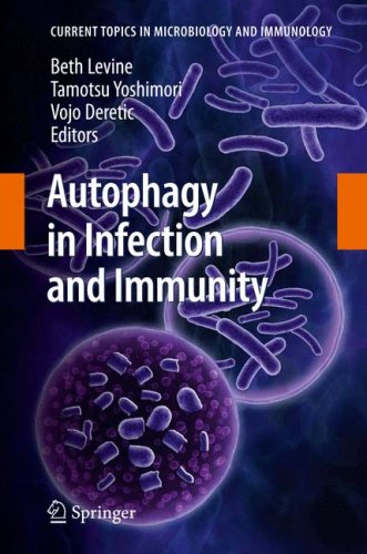 Autophagy in Infection and Immunity (Current Topics in Microbiology and Immunology)