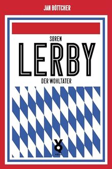 Sören Lerby. Der Wohltäter (Ikonen)