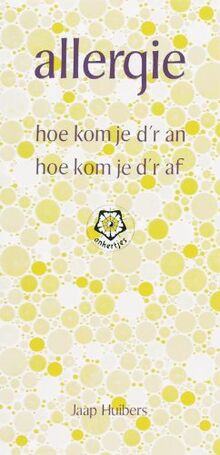 Allergie: hoe kom je d'r an, hoe kom je d'r af? (Ankertjes (69))