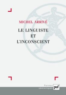 Le linguiste et l'inconscient