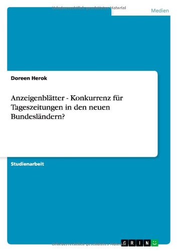 Anzeigenblätter - Konkurrenz für Tageszeitungen in den neuen Bundesländern?