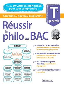 Réussir la philo au bac, terminale générale : plus de 50 cartes mentales pour tout comprendre ! : conforme au nouveau programme