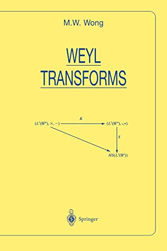 Weyl Transforms (Universitext)