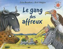 Le gang des affreux