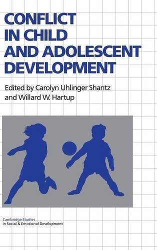 Conflict in Child and Adolescent Development (Cambridge Studies in Social and Emotional Development)