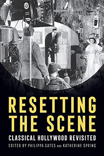 Resetting the Scene: Classical Hollywood Revisited (Contemporary Film and Television Series)