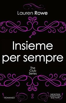 Insieme per sempre. The Club series