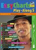 Easy Charts Play-Along: Die größten Hits spielerisch leicht gesetzt. Band 5. C/Eb/Bb-Instrument. Spielbuch mit CD. (Music Factory)
