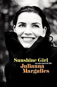 Sunshine Girl: An Unexpected Life