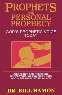 Prophets and Personal Prophecy (Prophets (Christian International))